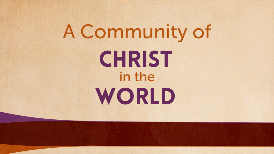 A Community of Christ in the World