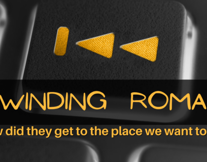 Rewinding Romans pt 4
