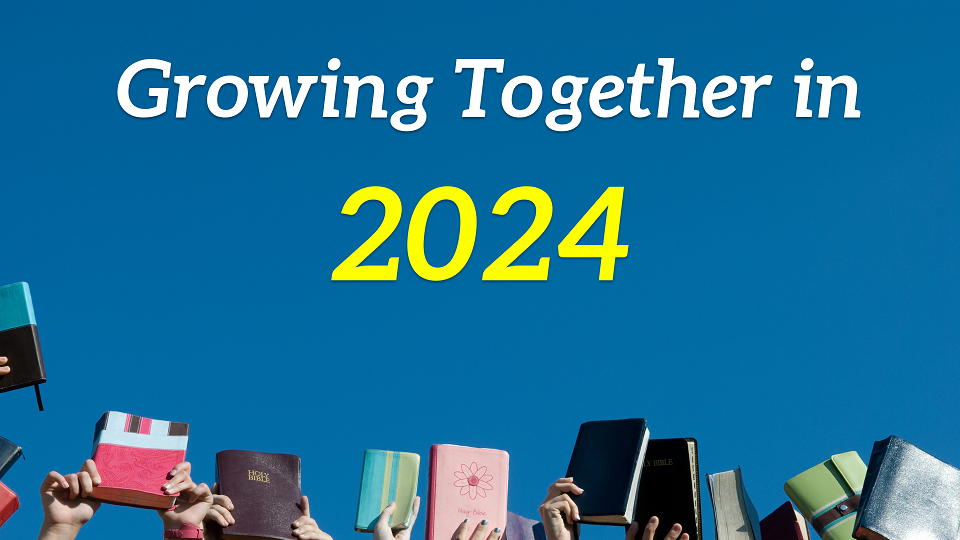 Growing Together in 2024 pt 3: Living in Harmony